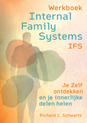 Werkboek Internal Family Systems (IFS)